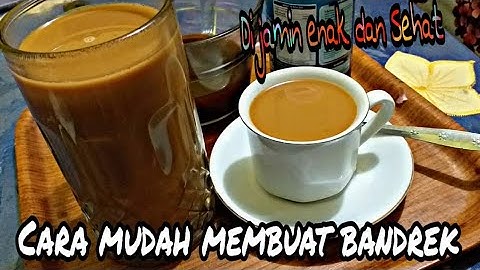 CARA MUDAH MEMBUAT BANDREK YG NIKMAT DAN SEHAT