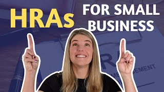 HRAs for Small Business - what small business owners need to know