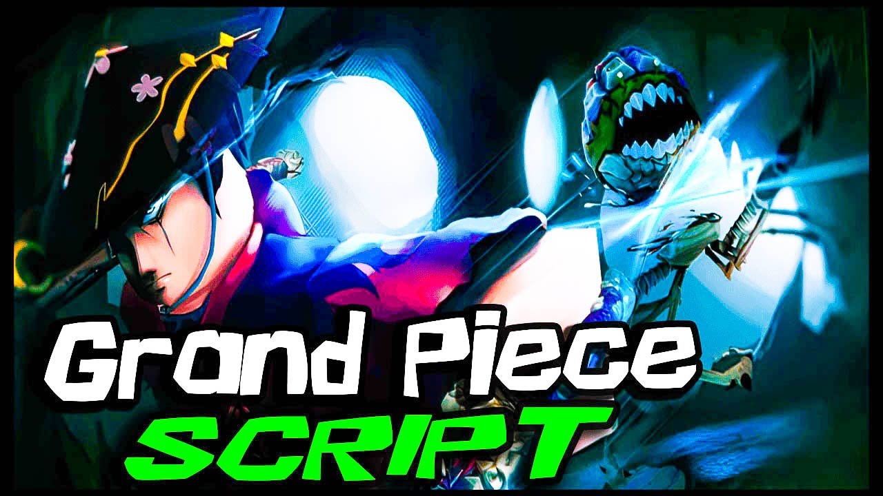 TOP Grand Piece Script [2023] So OP Scripts YouTube