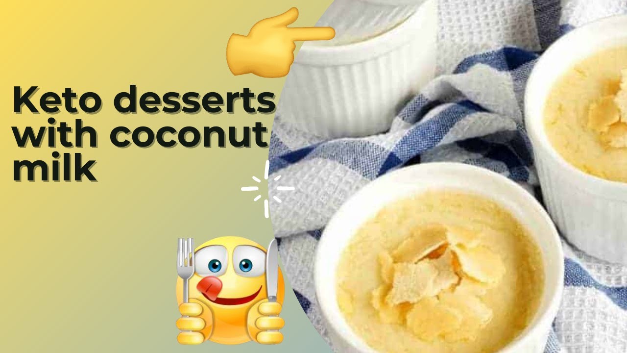 Keto desserts with coconut milk Shorts best_personal_diet YouTube