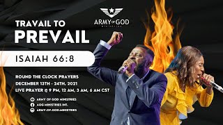 Travail to Prevail | Day 11 | 9 PM CST