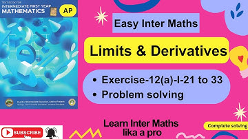 Limits and Derivatives- Ex-12(a)-I - 21 to 33 Prob solv,Ch-12, 1st Year Inter Maths  @EasyInterMaths