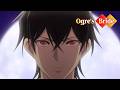 Hot Demon Decided She Was His Bride at First Sight | The Ogre's Bride