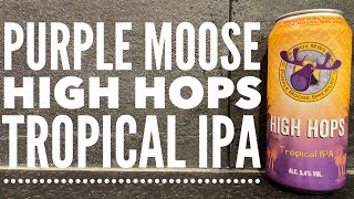 Purple Moose High Hops Tropical IPA By Purple Moose Brewery | British Craft Beer Review