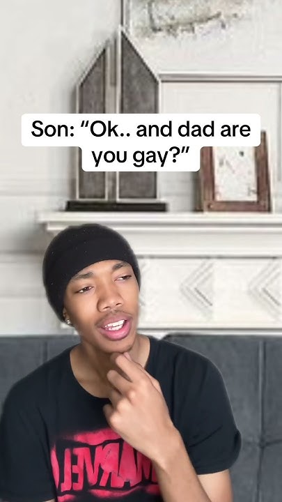 When You Ask Your Dad what Does Gay Mean YouTube when-you-ask-your-dad-what-does-gay-mean-youtube
