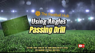 Use of Angles Passing Drill | Simple Football / Soccer Drill