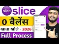 Slice Bank Account Opening | Slice Savings Account | Slice Account Opening | Zero Balance Account