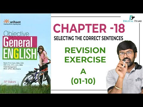 SELECTING THE CORRECT SENTENCES Chapter - 18 #527 | Revision exercise - A (01 -10) Objective General