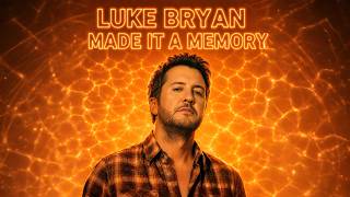 Luke Bryan - Made It A Memory (Cover Full Song) | When you lit up my phone Said you were coming...