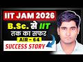 IIT JAM 2026 | AIR 64 | B.S.c से IIT तक का सफर | edtalk BY GP SIR