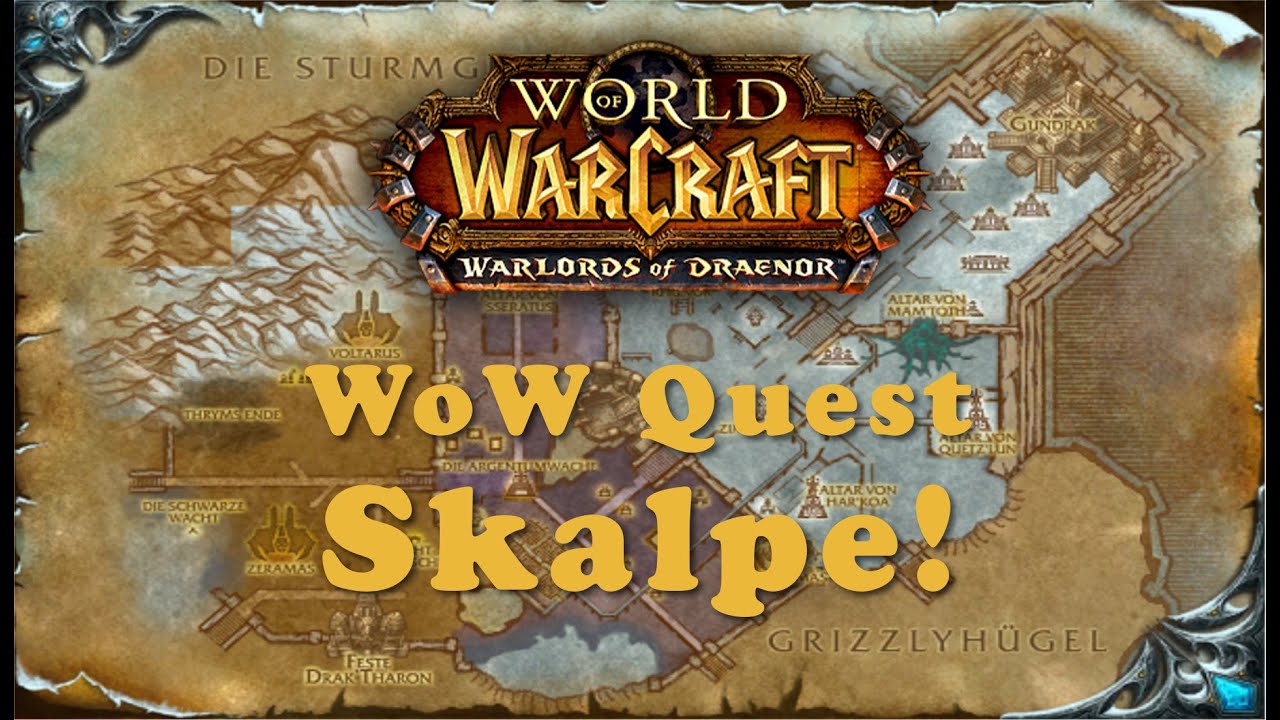 WoW Quest: Skalpe!