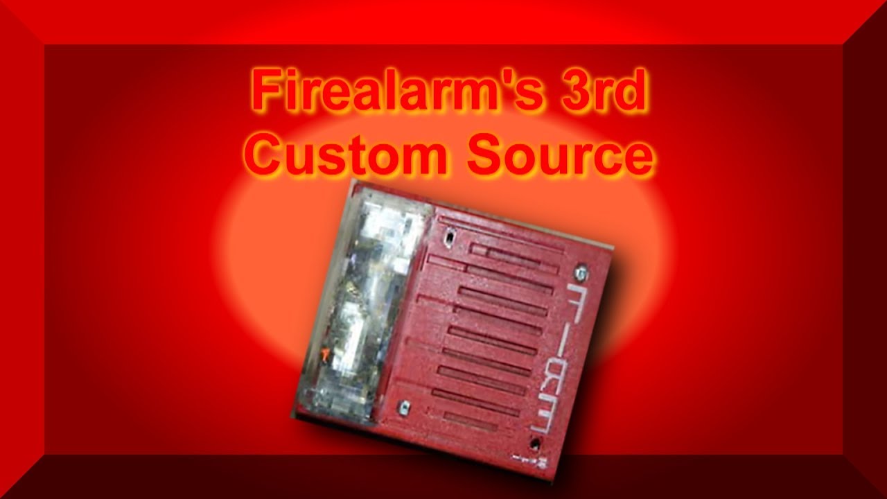 [BAD] Firealarm's 3rd Custom Source - [BAD] Firealarm's 3rd Custom Source

