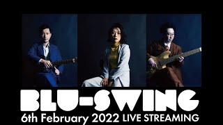 BLU-SWING trio 配信ライブ