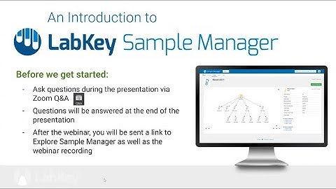 LabKey Sample Manager - Launch Webinar - 02/05/20