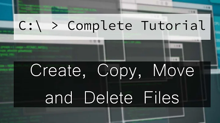 4. CMD - Create, Copy, Move and Delete Files
