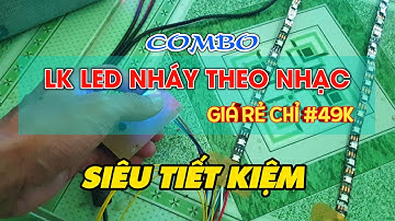 Combo Linh Kiện Lắp Đặt LED Nháy Theo Nhạc Giá Rẻ, Siêu Tiết Kiệm | Bảo Trần LED Music