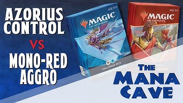 MTG - Azorius Control vs Mono-Red Aggro - 2021 Challenger Deck Showdown - The Mana Cave (Ep.145)