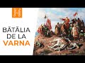 Batalia de la Varna // Battle of Varna // English subtitle in CC
