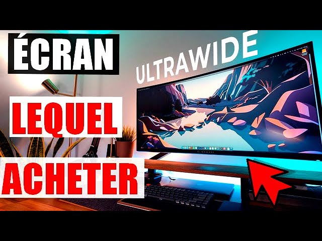 Les meilleurs écrans PC gaming ultrawide 21/9 et 32/9 