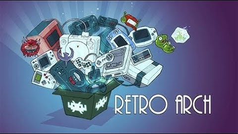How to install and setup RetroArch [OLD]