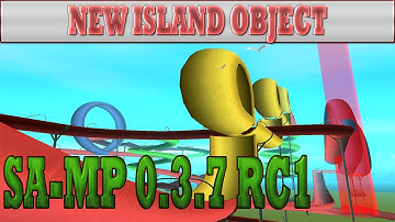 SA-MP 0.3.7 RC1 ★ SHOW ISLAND OBJECT - 2015 ★ [DOWNLOAD LINK] GTA San Andreas • SaMpMods23