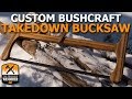 Custom Bushcraft Takedown Bow Saw Custom Bushcraft Takedown Bow Saw