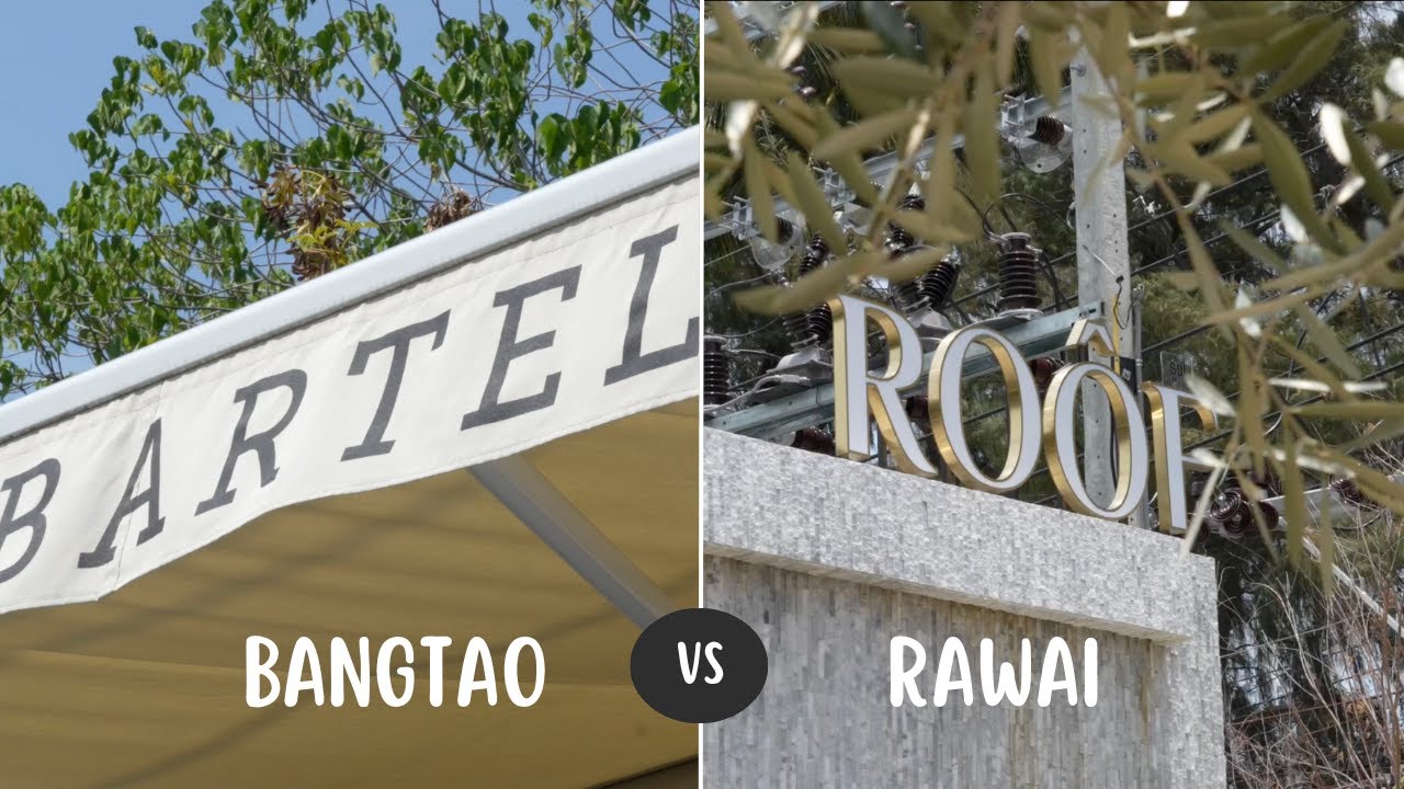 PHUKET NEW CAFE - BANGTAO VS RAWAI