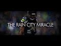 The Rain City Miracle