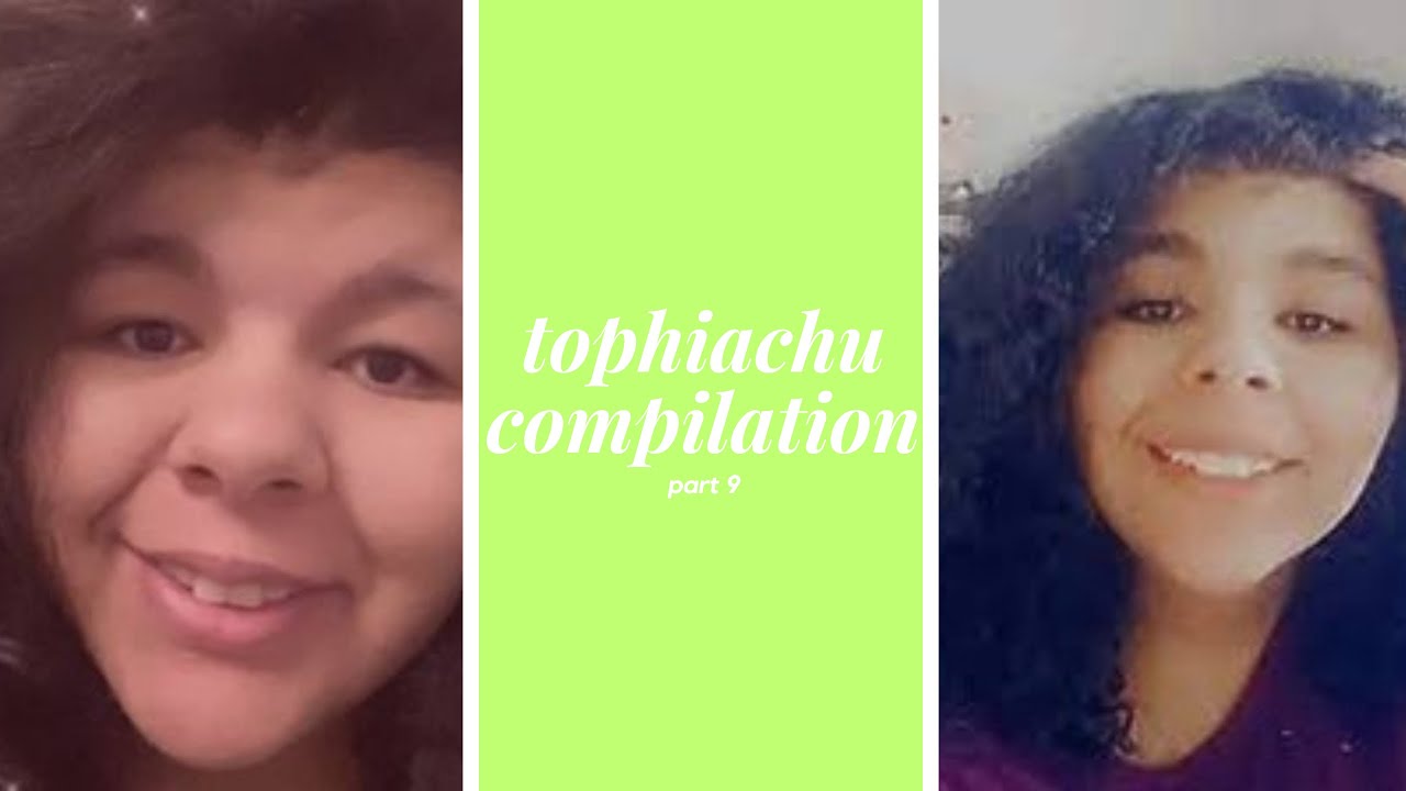 TOPHIACHU COMPILATION | part 9