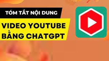 Tóm tắt nội dung Video YouTube bằng AI chỉ trong vài giây