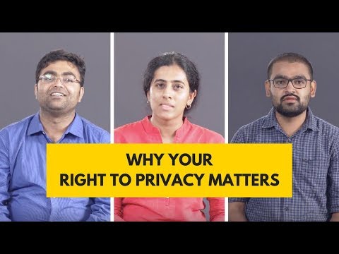 Why Your Right To Privacy Matters: In Under 3 Mins