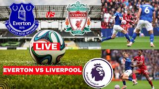 Everton vs Liverpool Live Stream Premier League Football EPL Match Today Score Commentary Highlights