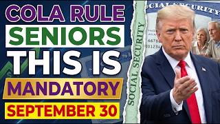 Every Senior Must Do This Before September 30: The 2027 COLA Rule Nobody Explains