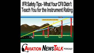 249 IFR Safety – What your CFII Didn’t Teach You for the Instrument Rating screenshot 2
