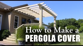 How to make a Pergola Cover. Cheap and easy. Here