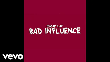 Omah Lay - Bad Influence (Official Lyric Video)