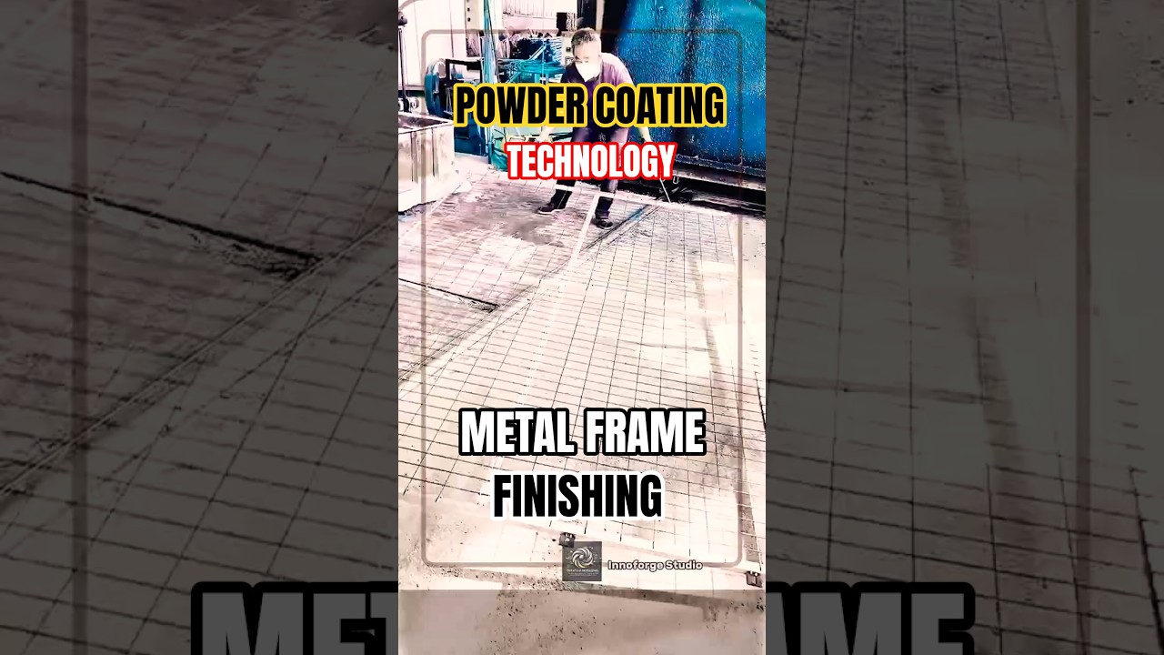 Powder Coating Technology for Metal Frame Finishing