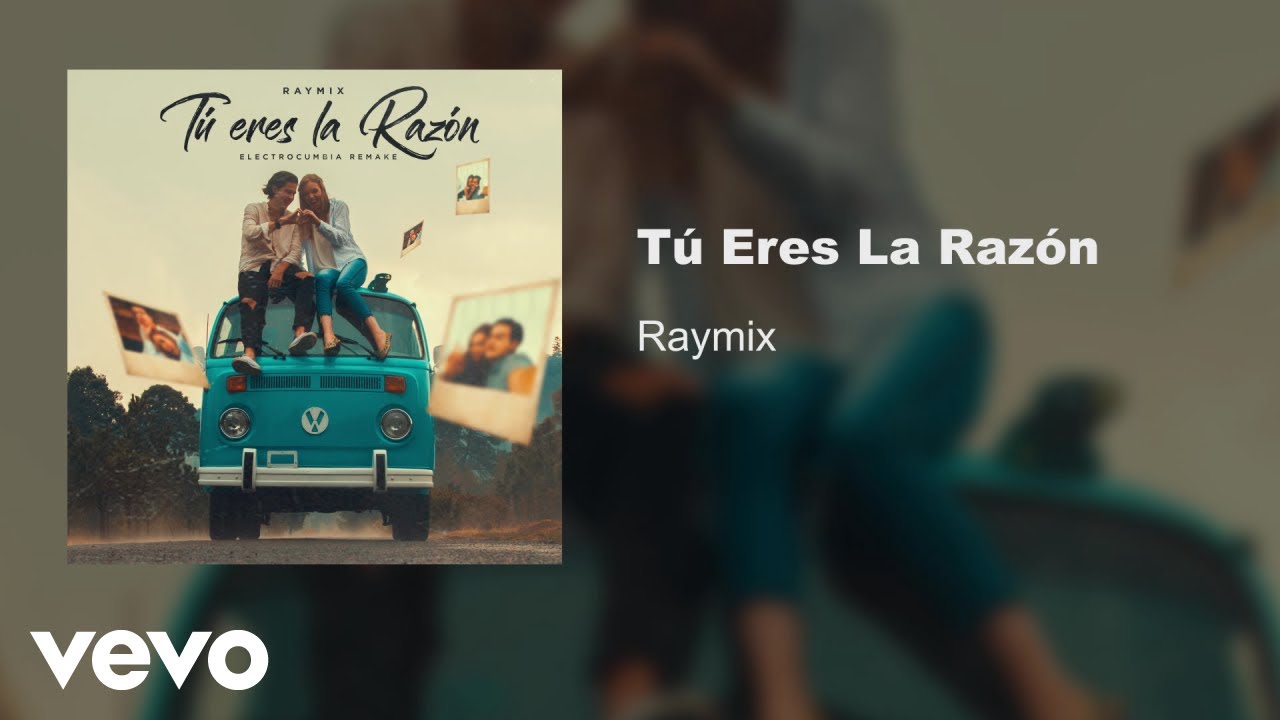 Raymix - Tú Eres La Razón (Audio/Electrocumbia Remake)