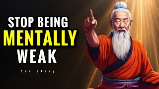 10 Habits That Make You Mentally Weak | Zen Wisdom | Motivational Video In English