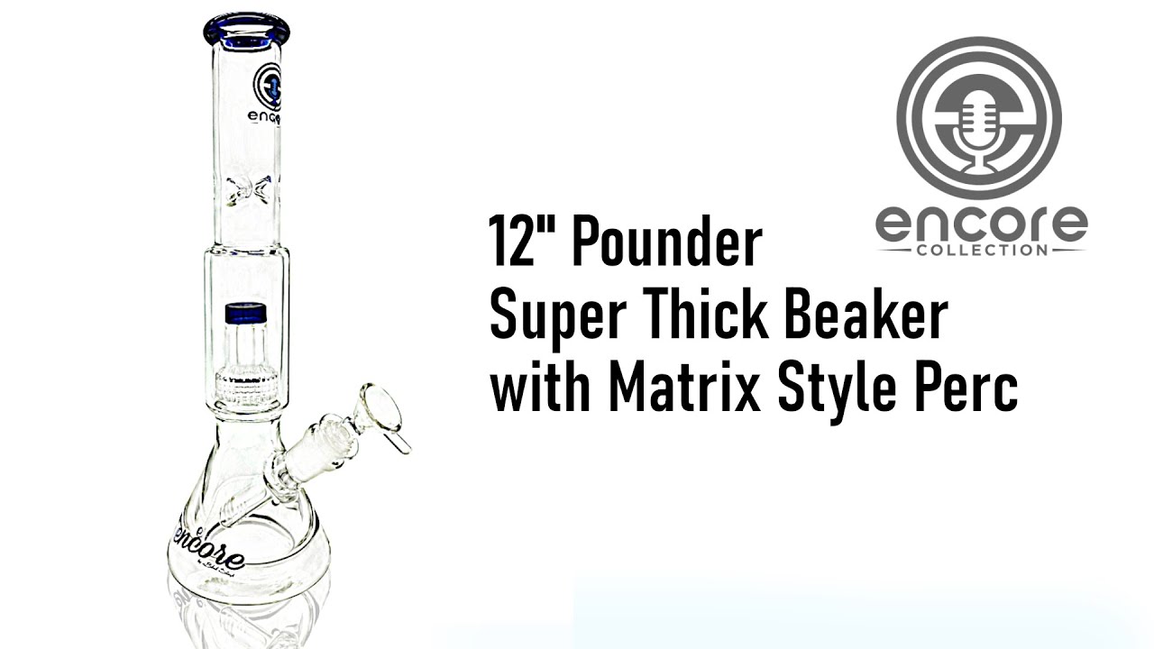 ガラスボング『Encore - ガラスボング スーパーシックビーカー』