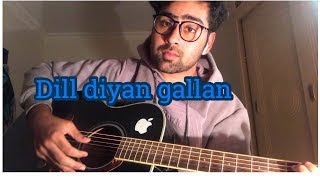 Dil Diyan Gallan - | Tiger Zinda Hai | Salman Khan |Atif aslam |cover by Mu acoustic