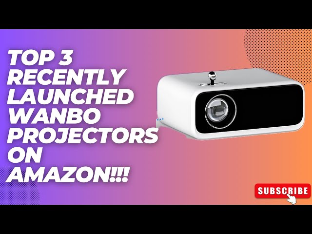 Wanbo most powerful projector officially released