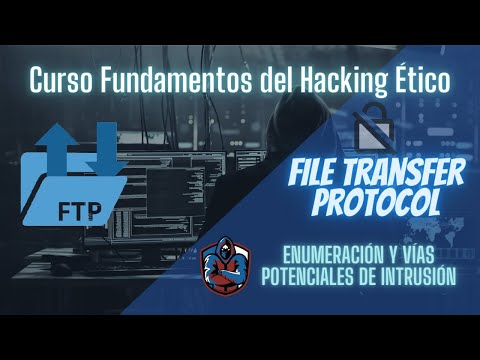 CÓMO ENUMERAR el PROTOCOLO FTP - Curso Fundamentos del Hacking Ético