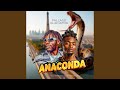 ANACONDA Feat Pallaso