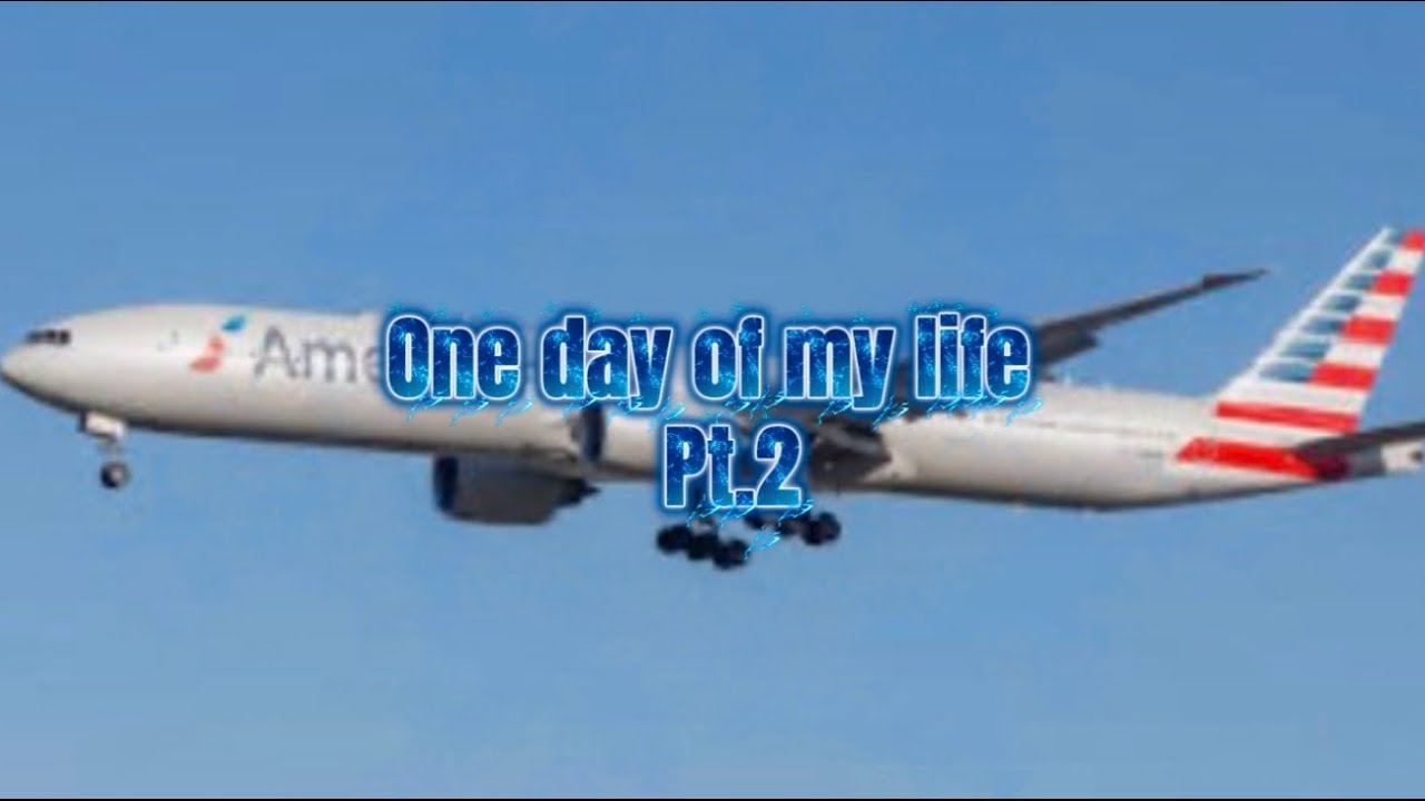 One day of my life Pt.2