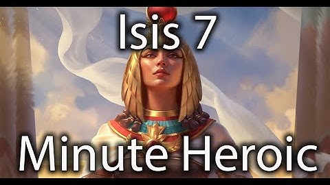 Isis 7 Minute Heroic - Build Order