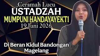 CERAMAH LUCU USTADZAH MUMPUNI HANDAYAYEKTI 19 JUNI 2026 DI BERAN KIDUL BANDONGAN MAGELANG.