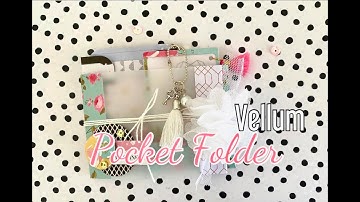 Mini Pocket Folder using Vellum | Happy Mail Idea | Flat Mail | Packaging Goodies