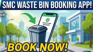 SMC Launches Mobile App for Waste Bin Booking | Ground Report screenshot 3