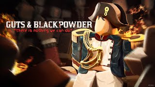 Roblox Guts & Blackpowder: There Is Nothing We Can Do